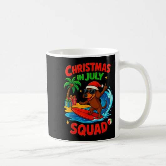 Mug Christmas In July Funny Dachshund Dog Lover Xmas I (Droite)