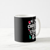 Mug Christmas Is My Students To Stop Saying 67 _ Aweso (Devant droit)