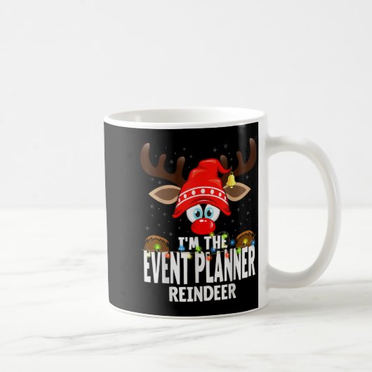 Mug Christmas Matching I'm The Event Planner Reindeer  (Droite)