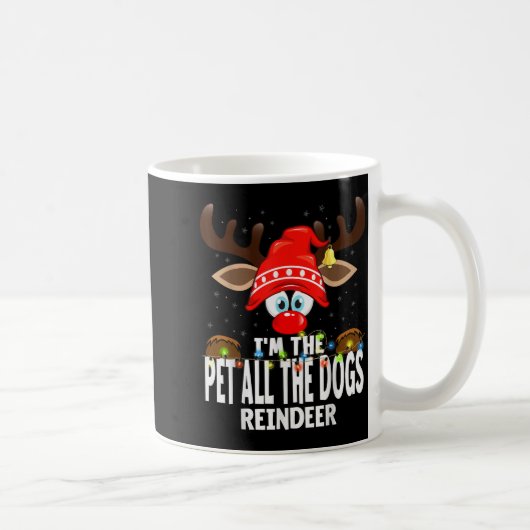 Mug Christmas Matching I'm The Pet All The Dogs Reinde (Droite)