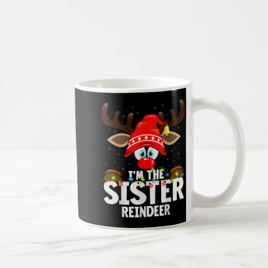 Mug Christmas Matching I'm The Sister Reindeer  (Droite)