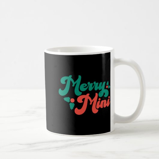 Mug Christmas Merry Mini Cute Modern Tygraphy Script B (Droite)