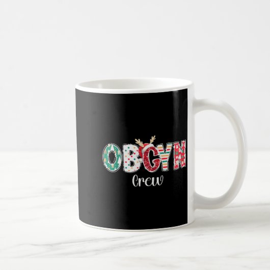 Mug Christmas Obgyn Crew Obstetrics Ob Gyn Group Team (Droite)