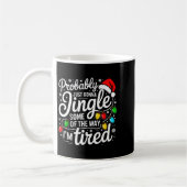 Mug Christmas Probably Gonna Jingle Some Of The Way I' (Gauche)