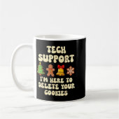 Mug Christmas Tech Suprt Here To Delete Cookies Xmas G (Gauche)