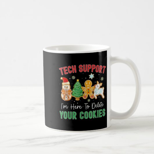Mug Christmas Tech Suprt Here To Delete Cookies Xmas M (Droite)
