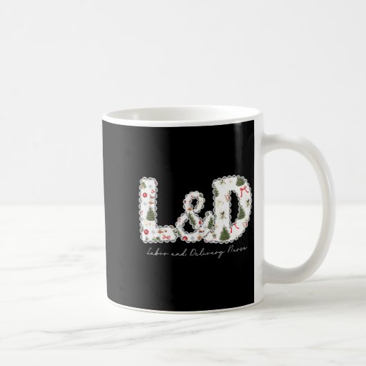 Mug Christmas Trees Labor And Delivery Nurse Xmas Gift (Droite)