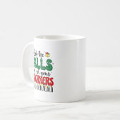 Mug Christmas Work Deck The Halls Not Your Co-worker  (Devant gauche)