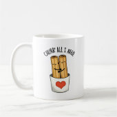 Mug Churr All I Need Funny Churros Pun (Gauche)