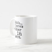 Mug Chut il y a de cidre dedans ici (Devant gauche)