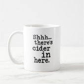 Mug Chut il y a de cidre dedans ici (Gauche)