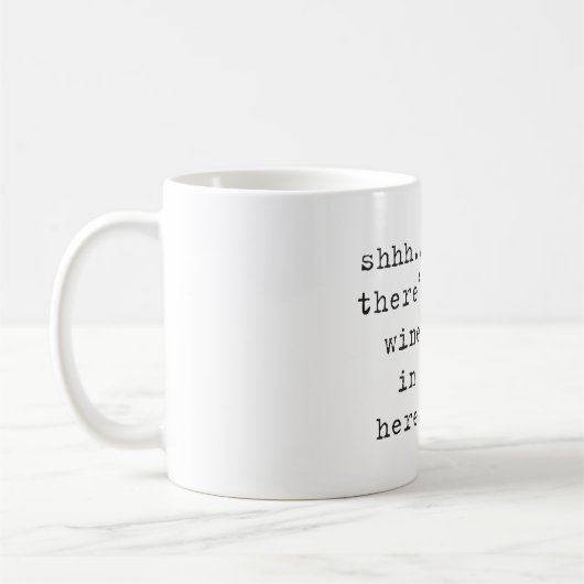 Mug Chut… il y a vin dans ici attaquent (Gauche)