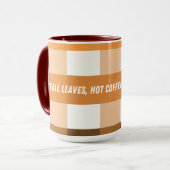 Mug Chute laisse Hot Coffee Citation de paix de maman (Devant gauche)