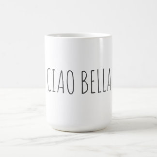 Mug Ciao bella | Salut belle