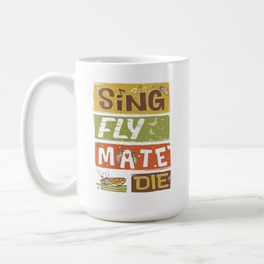 Mug Cicada Sing Fly Mate Die (Gauche)