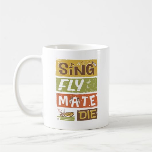 Mug Cicada Sing Fly Mate Die (Gauche)