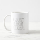 Mug Cinco De Mayo Je Fais Juste Illégal Mexicain Drôle (Gauche)