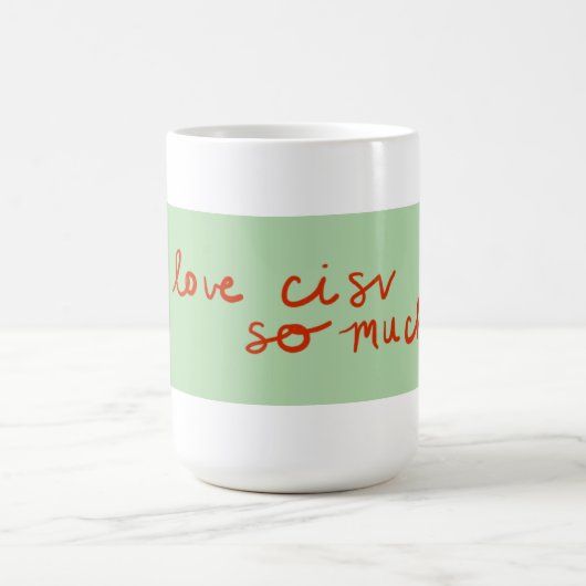 Mug CISV Austin "J'aime CISV tellement." (Centre)