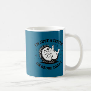 Mug Citation Amoureux de Hérisson Je Suis Juste Un Pet