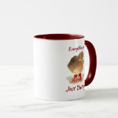 Mug Citation amusante de canard mou "Tout est juste ca (Devant droit)