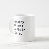 Mug Citation amusante d'un professeur de géographie (Devant gauche)