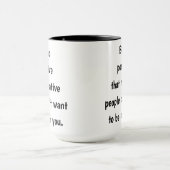 Mug Citation amusante inspirante positive (Centre)