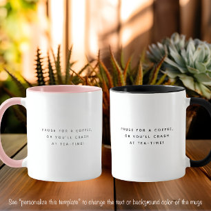 Mug Citation Café Pause Police Grise Branchée Deux Ton