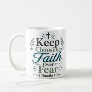 Mug Citation Chrétienne : Continuez à Choisir la Foi P