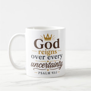 Mug Citation chrétienne Dieu règne sur chaque incertit