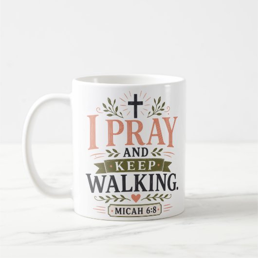 Mug Citation chrétienne 'Je prie et continue de marche (Gauche)