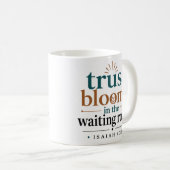 Mug Citation chrétienne : La confiance fleurit dans la (Devant droit)