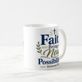 Mug Citation chrétienne : La foi apporte de nouvelles (Devant droit)