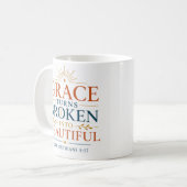 Mug Citation chrétienne : La grâce transforme le brisé (Devant gauche)