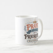 Mug Citation chrétienne : La prière aligne mes priorit (Devant droit)