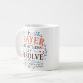 Mug Citation chrétienne : La prière renforce ma déterm (Devant gauche)