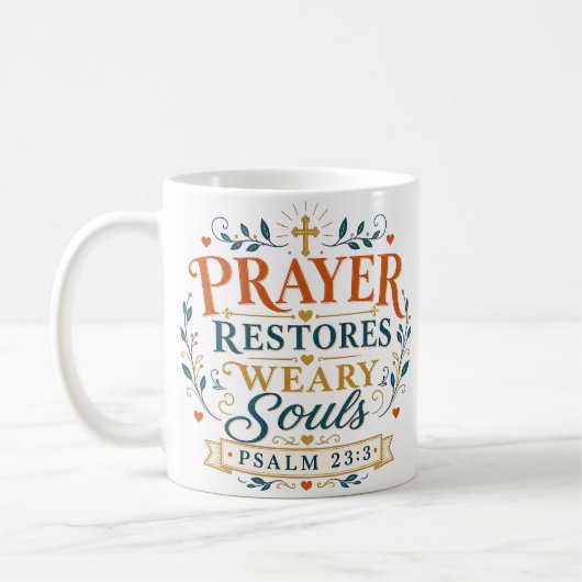 Mug Citation Chrétienne : La Prière Restaure les Âmes  (Gauche)