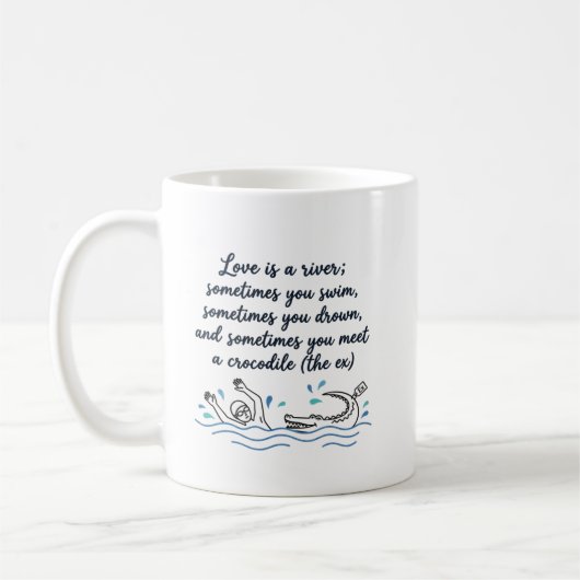 Mug Citation Crocodile & Ex pour Divorce ou Ruptures (Gauche)