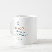 Mug Citation d'amour : Son Amour n'est pas basé sur ma (Devant gauche)