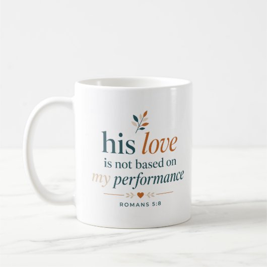 Mug Citation d'amour : Son Amour n'est pas basé sur ma (Gauche)