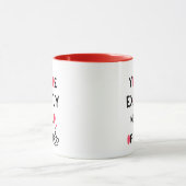Mug Citation d'amour Vous êtes Exactement ma coupe de  (Centre)