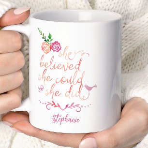 Mug Citation d'aquarelle Elle croyait qu'elle le pouva
