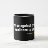 Mug Citation de Benjamin Franklin sur la rébellion (Centre)