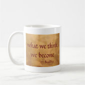 Mug Citation de Bouddha ; Ce que nous pensons, nous le (Gauche)