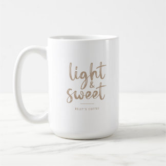 Mug Citation de café léger et sucré