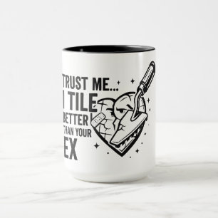 Mug Citation de carreleur drôle – Mieux que ton ex