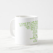 Mug Citation de cours - échappez-vous aujourd'hui de (Devant gauche)