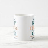 Mug Citation de dévotion matinale pour continuer à fai (Centre)