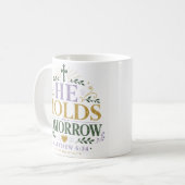Mug Citation de dévotion quotidienne de foi Il tient d (Devant gauche)