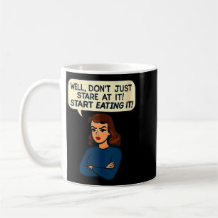 Mug Citation de femme drôle et sarcastique pour femme