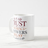Mug Citation de foi basée sur la confiance lorsque les (Devant gauche)